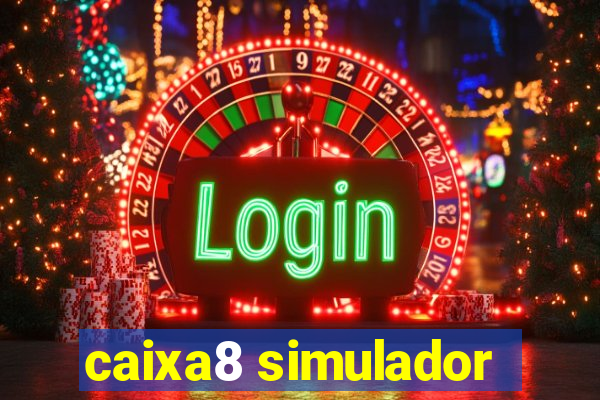 caixa8 simulador